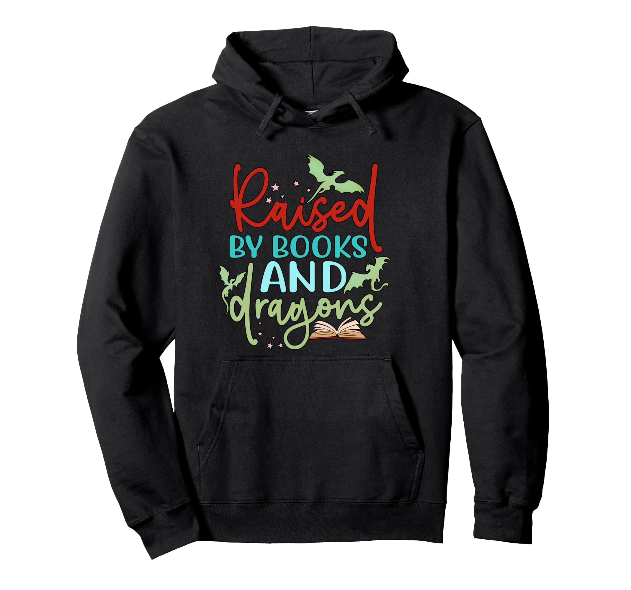 Raised Books And Dragons Fantasy Book Lover Hoodie - Unique Graphic Unisex - T-Shirt, Sweatshirt, Hoodie