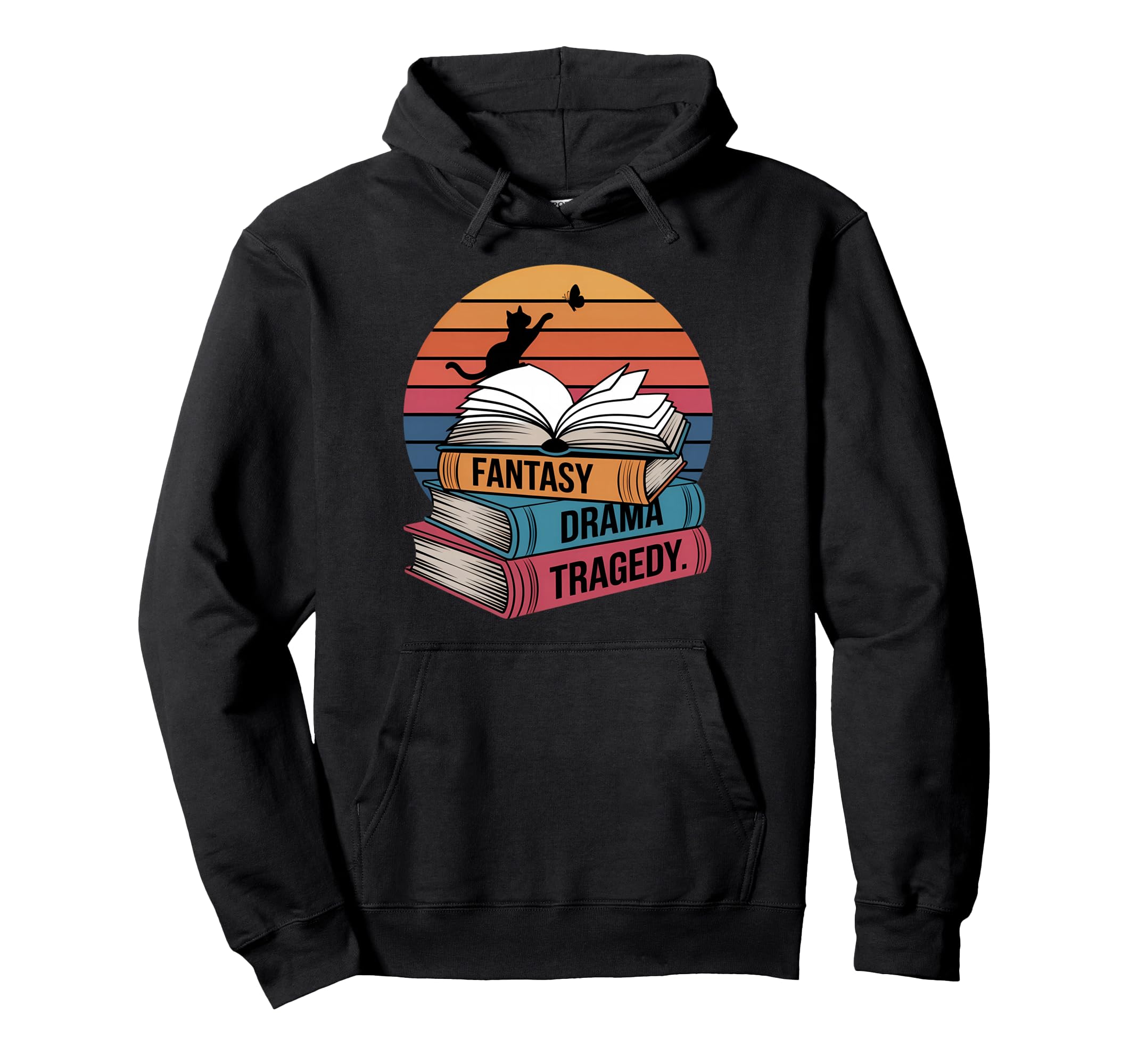 Fantasy Drama Tragedy Cat Book Nerd Hoodie - Streetwear Style Unisex - T-Shirt, Sweatshirt, Hoodie