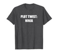 Plot Twist Ninja Dark Heather Grey T-Shirt - Streetwear Style for Adults - T-Shirt, Sweatshirt, Hoodie