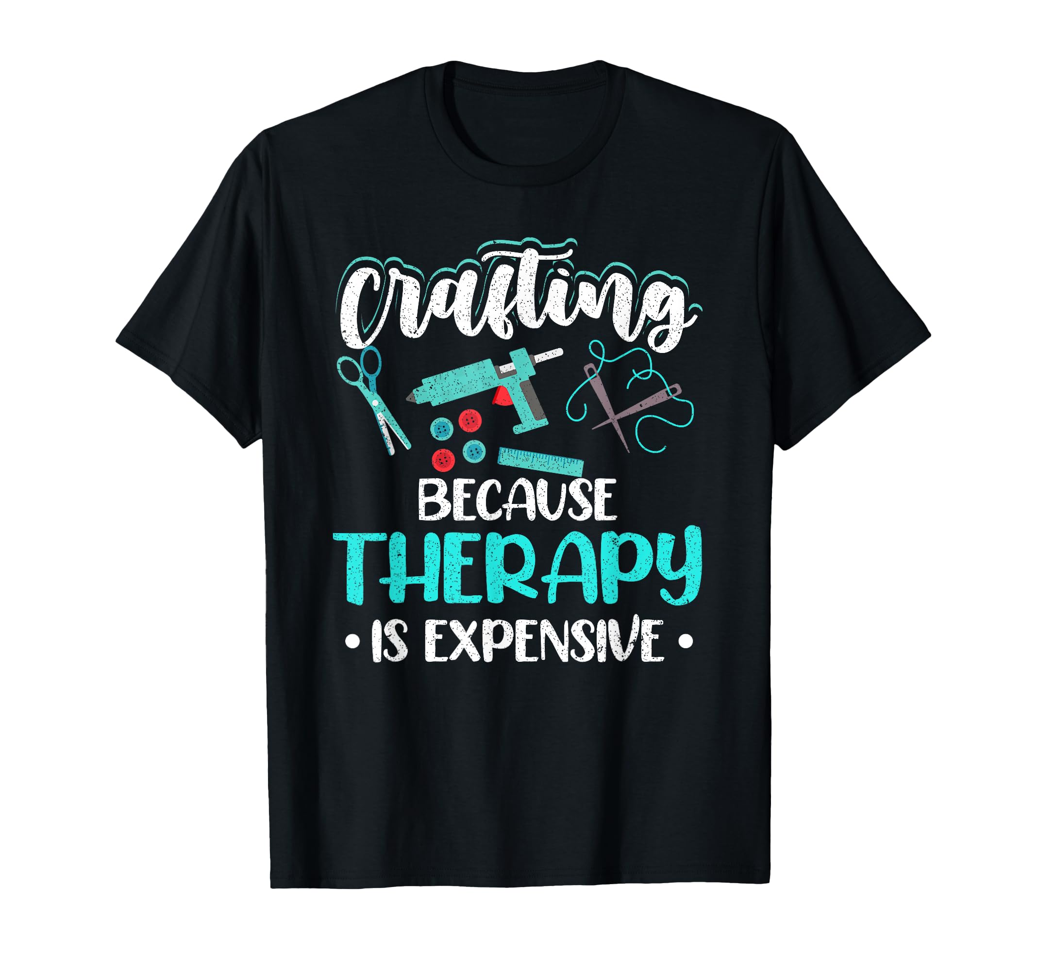 Crafting Crafter Crafting Because T-Shirt - Streetwear Style Men Women - T-Shirt, Sweatshirt, Hoodie