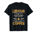 Librarian Before Coffee Reading T-Shirt - Minimalist Print for Adults - T-Shirt, Sweatshirt, Hoodie