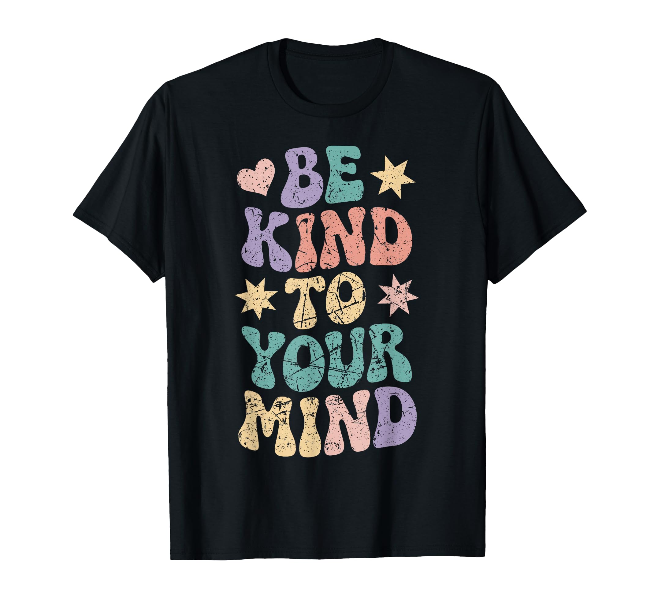 Be Kind To Your Mind Positive T-Shirt - Casual Everyday Wear for Adults - T-Shirt, Sweatshirt, Hoodie