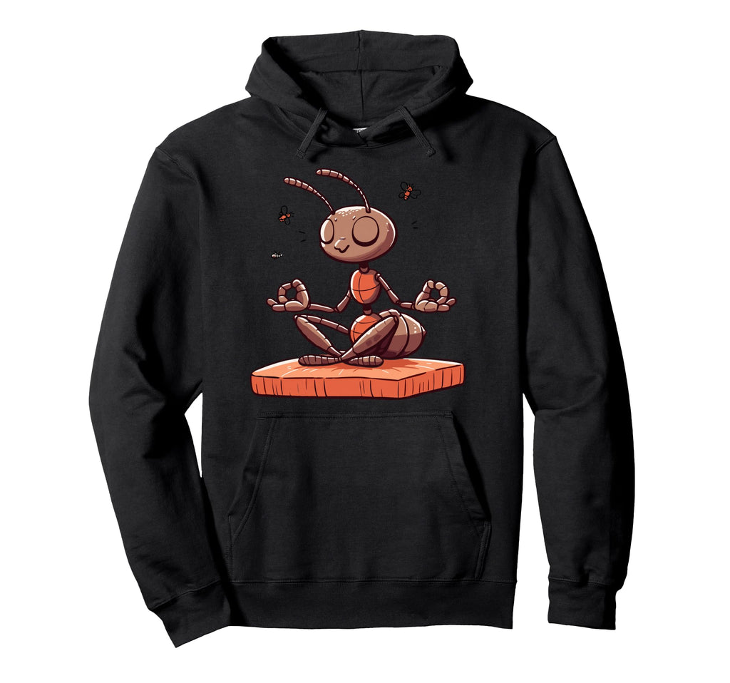 Meditation Ant Insect Yoga Pose Relaxing Hoodie - Custom Art Print Unisex - T-Shirt, Sweatshirt, Hoodie
