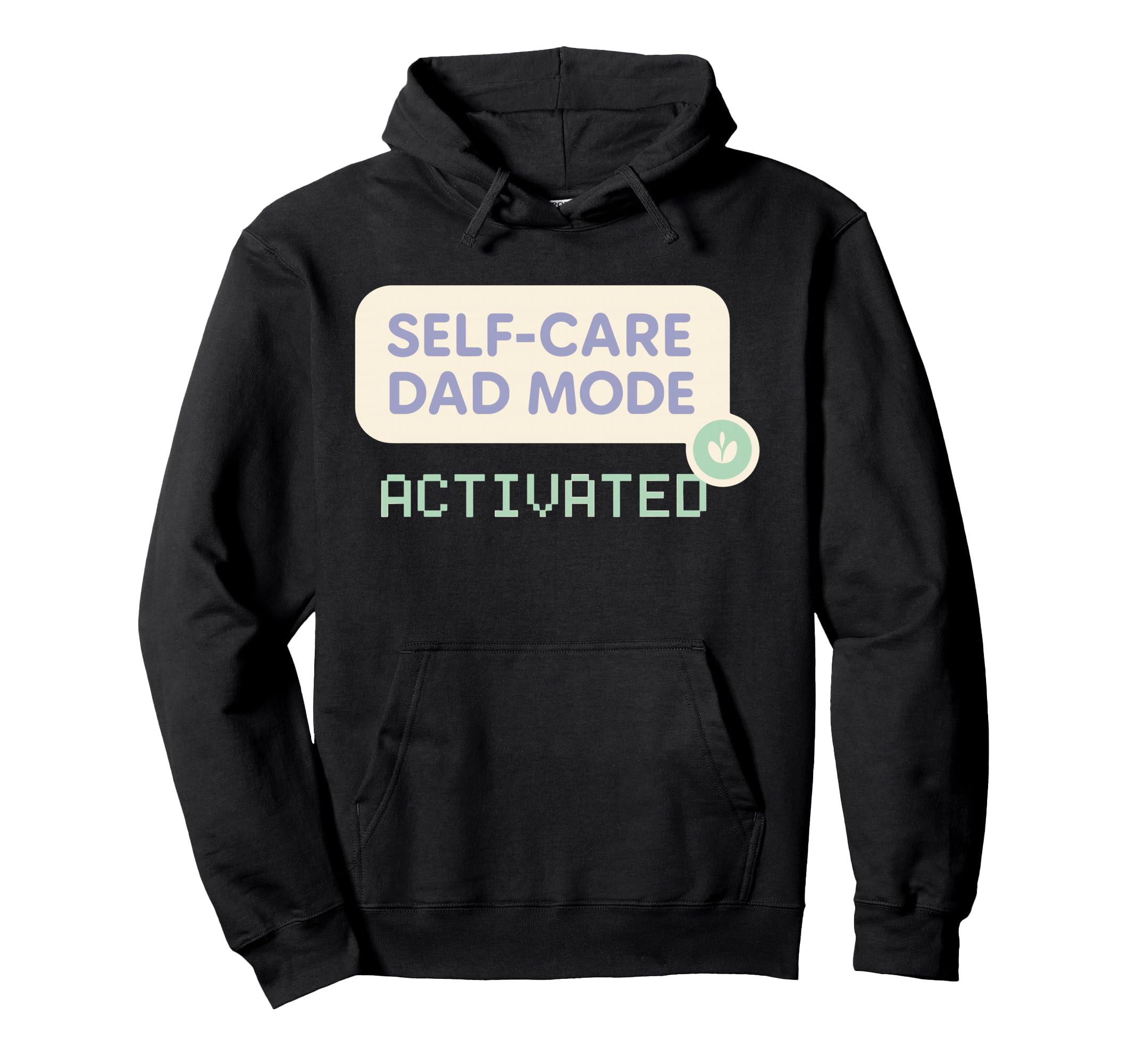 Self Care Dad Spa Day Mens Wellness Hoodie - Fun Novelty Design Men Women - T-Shirt, Sweatshirt, Hoodie