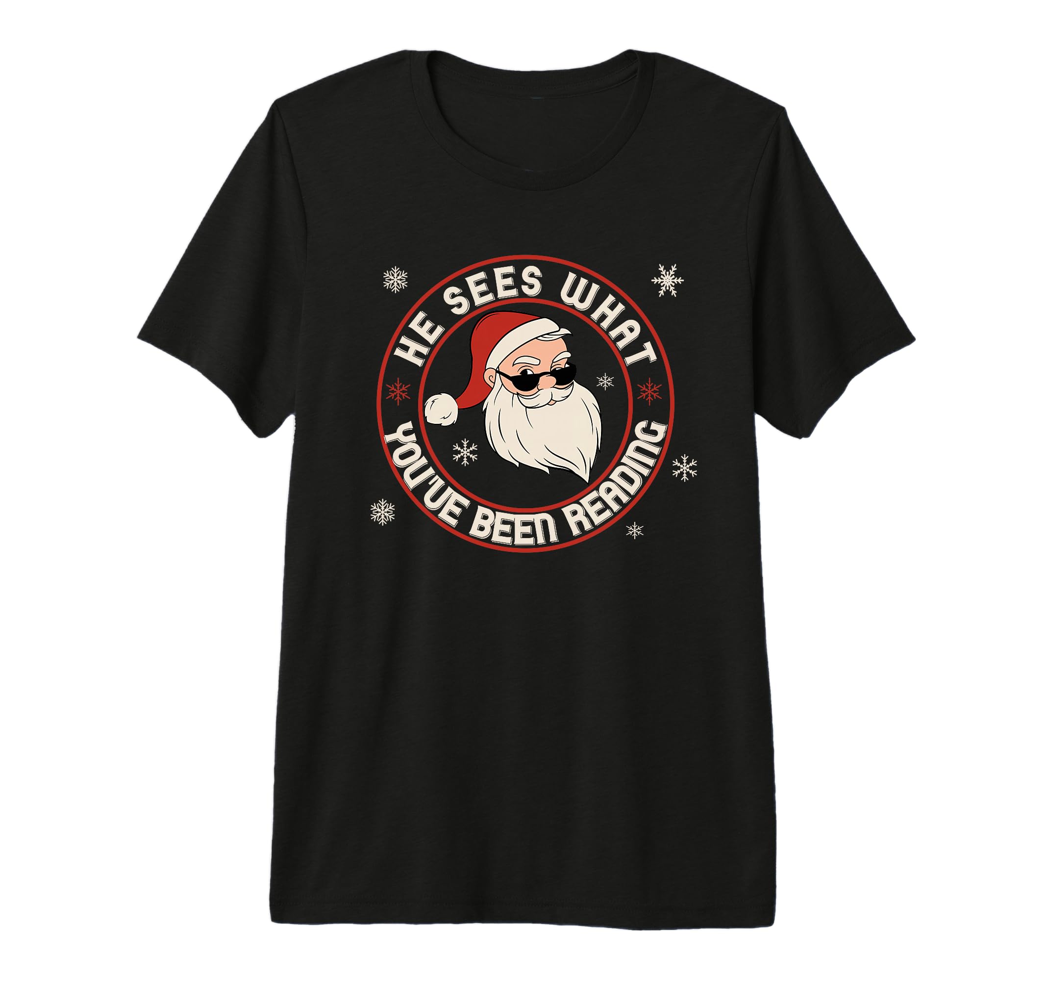 He Sees What Youve Been Reading Book T-Shirt - Custom Art Print Men Women - T-Shirt, Sweatshirt, Hoodie