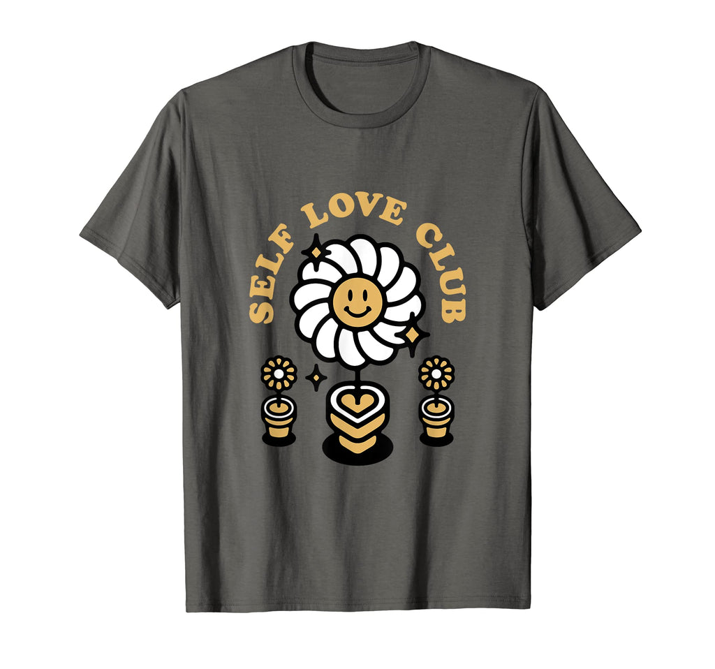 Self Love Club Worthy Love Yourself T-Shirt - Aesthetic Graphic for Adults - T-Shirt, Sweatshirt, Hoodie