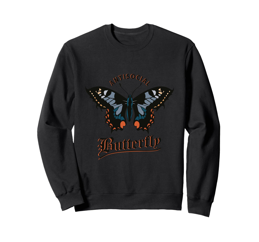 Great Antisocial Butterfly Introvert Sweatshirt - Fun Novelty Design Unisex - T-Shirt, Sweatshirt, Hoodie
