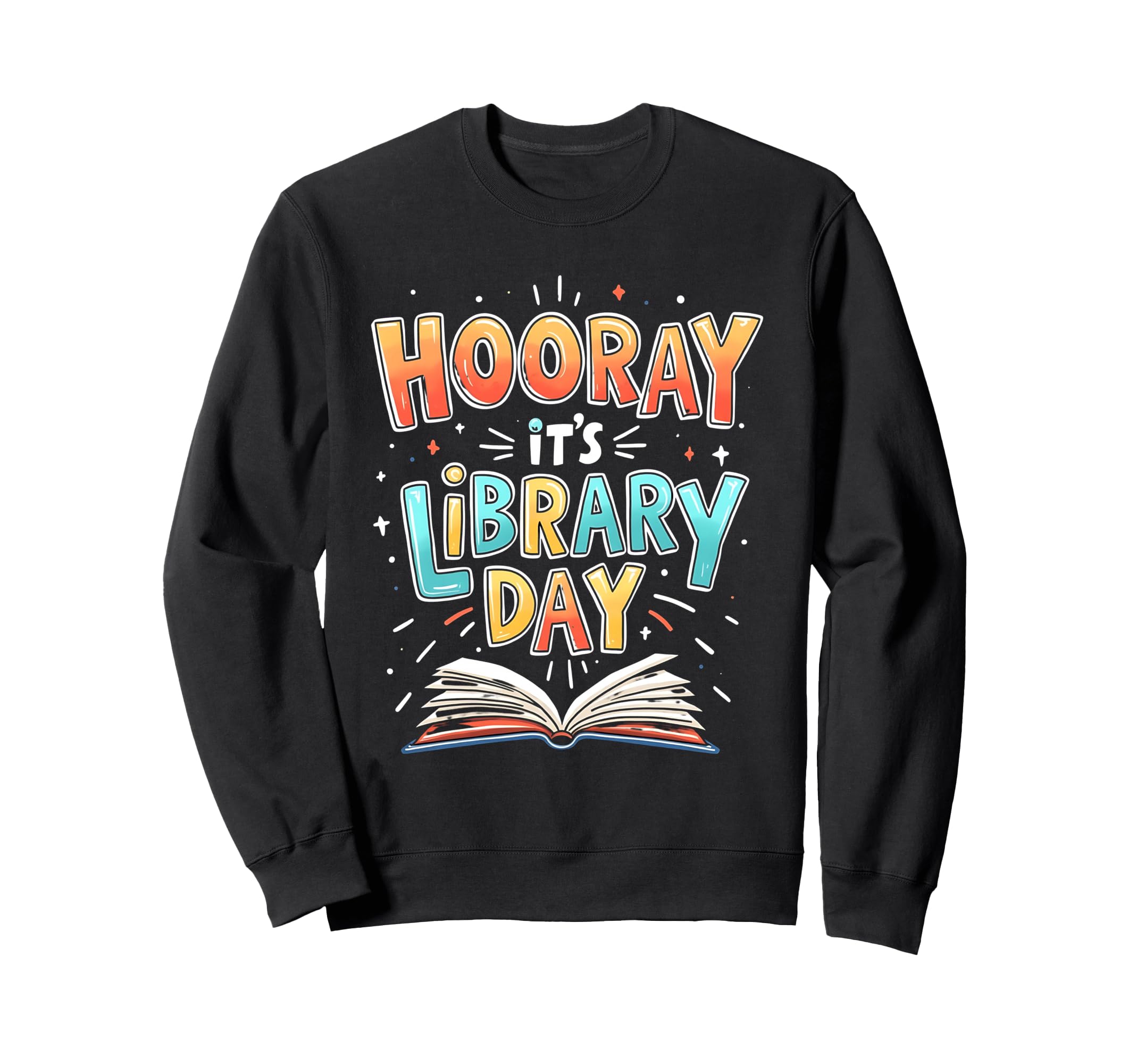 Funny Reading Books Bibliophile Sweatshirt - Fun Novelty Design Unisex - T-Shirt, Sweatshirt, Hoodie