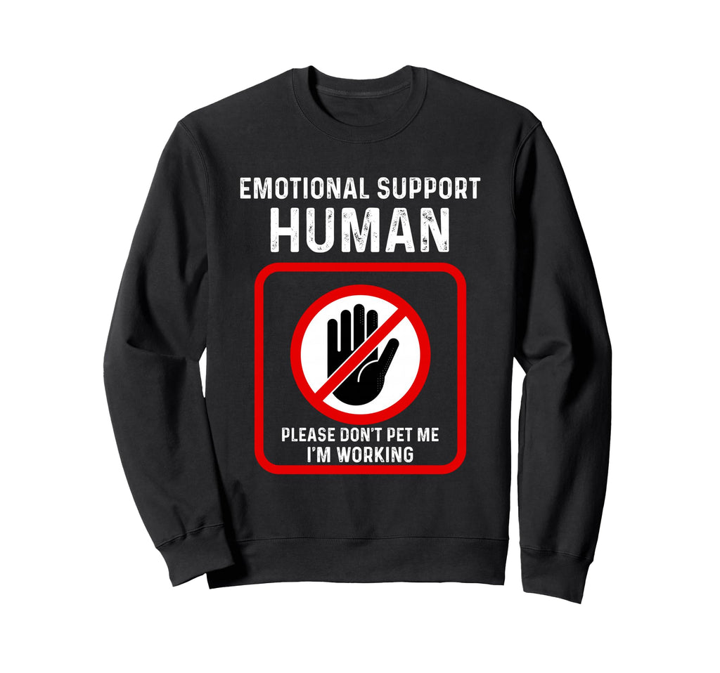 Emotional Support Human Halloween Sweatshirt - Streetwear Style Unisex - T-Shirt, Sweatshirt, Hoodie