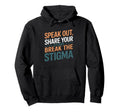 Mental Health Awareness End Stigma Hoodie - Streetwear Style Unisex - T-Shirt, Sweatshirt, Hoodie