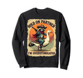 Hold Partner Im Overstimulated Sweatshirt - Aesthetic Graphic Men Women - T-Shirt, Sweatshirt, Hoodie