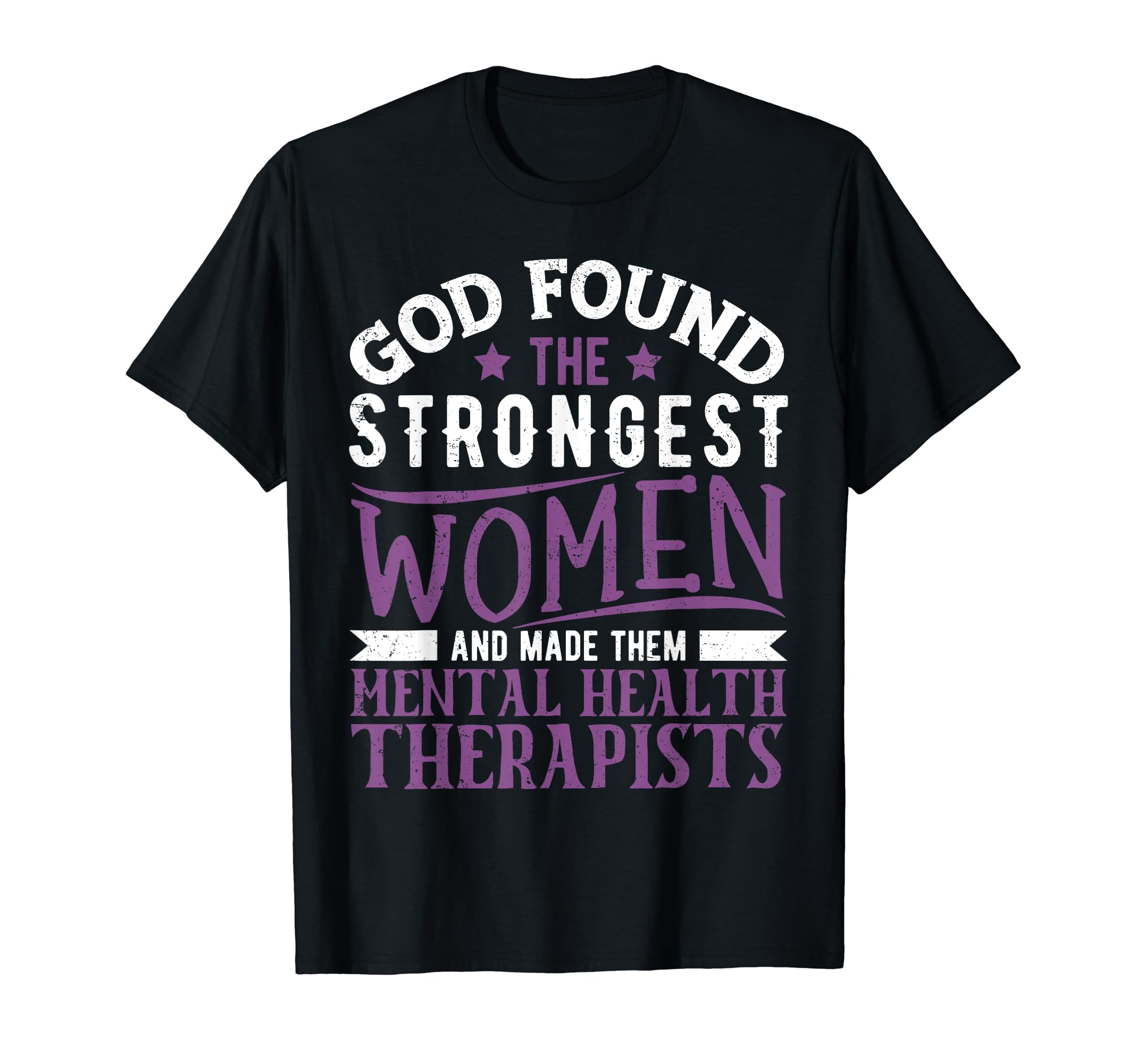 God Found Strongest Mental Health T-Shirt - Streetwear Style Men Women - T-Shirt, Sweatshirt, Hoodie