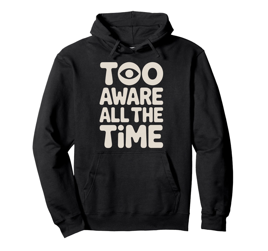 Highly Sensitive Person Hsp Introvert Hoodie - Novelty Apparel Unisex - T-Shirt, Sweatshirt, Hoodie