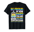Be Proud How Hard You Are Trying Mental T-Shirt - Novelty Apparel Unisex - T-Shirt, Sweatshirt, Hoodie