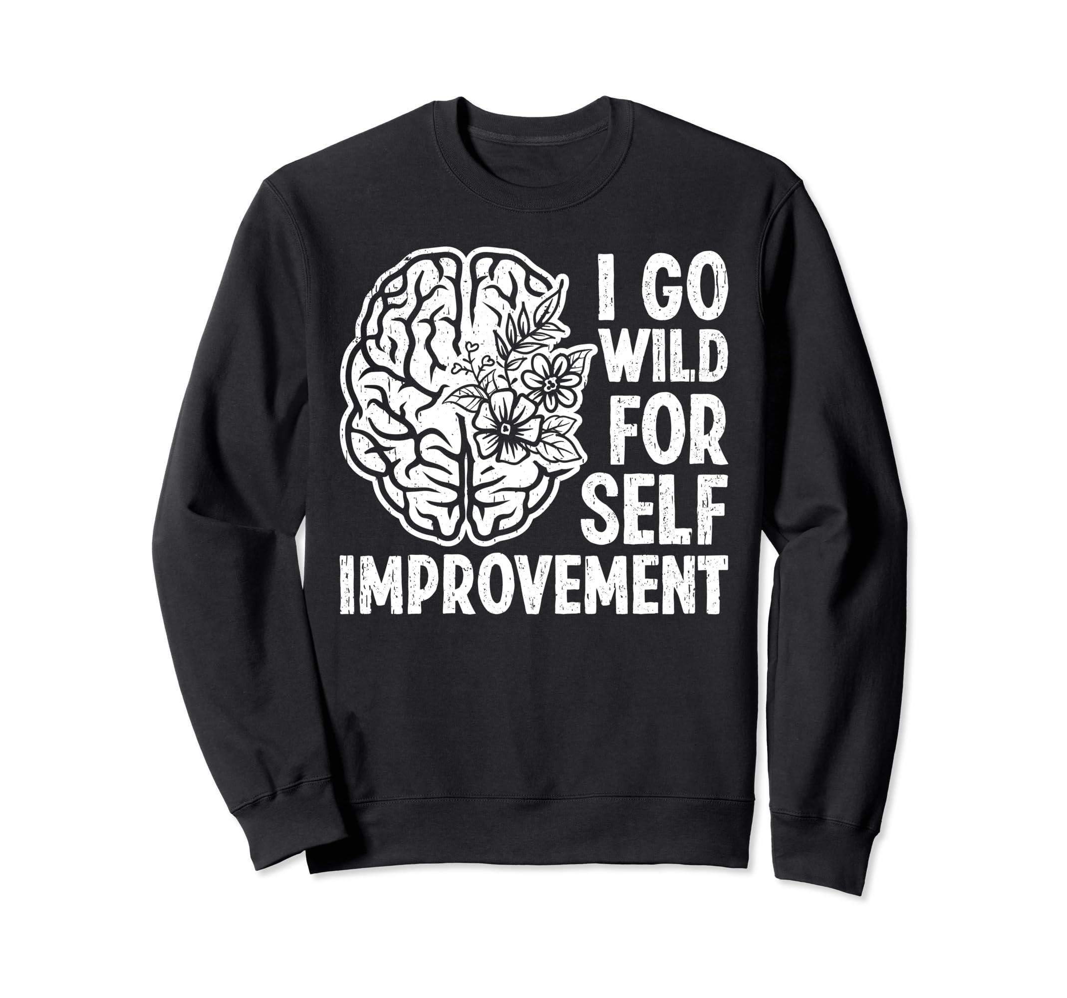 Mental Health Meme Sweatshirt - Novelty Apparel for Adults - T-Shirt, Sweatshirt, Hoodie