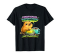 Emotional Support Mode Activated Mood T-Shirt - Minimalist Print Men Women - T-Shirt, Sweatshirt, Hoodie