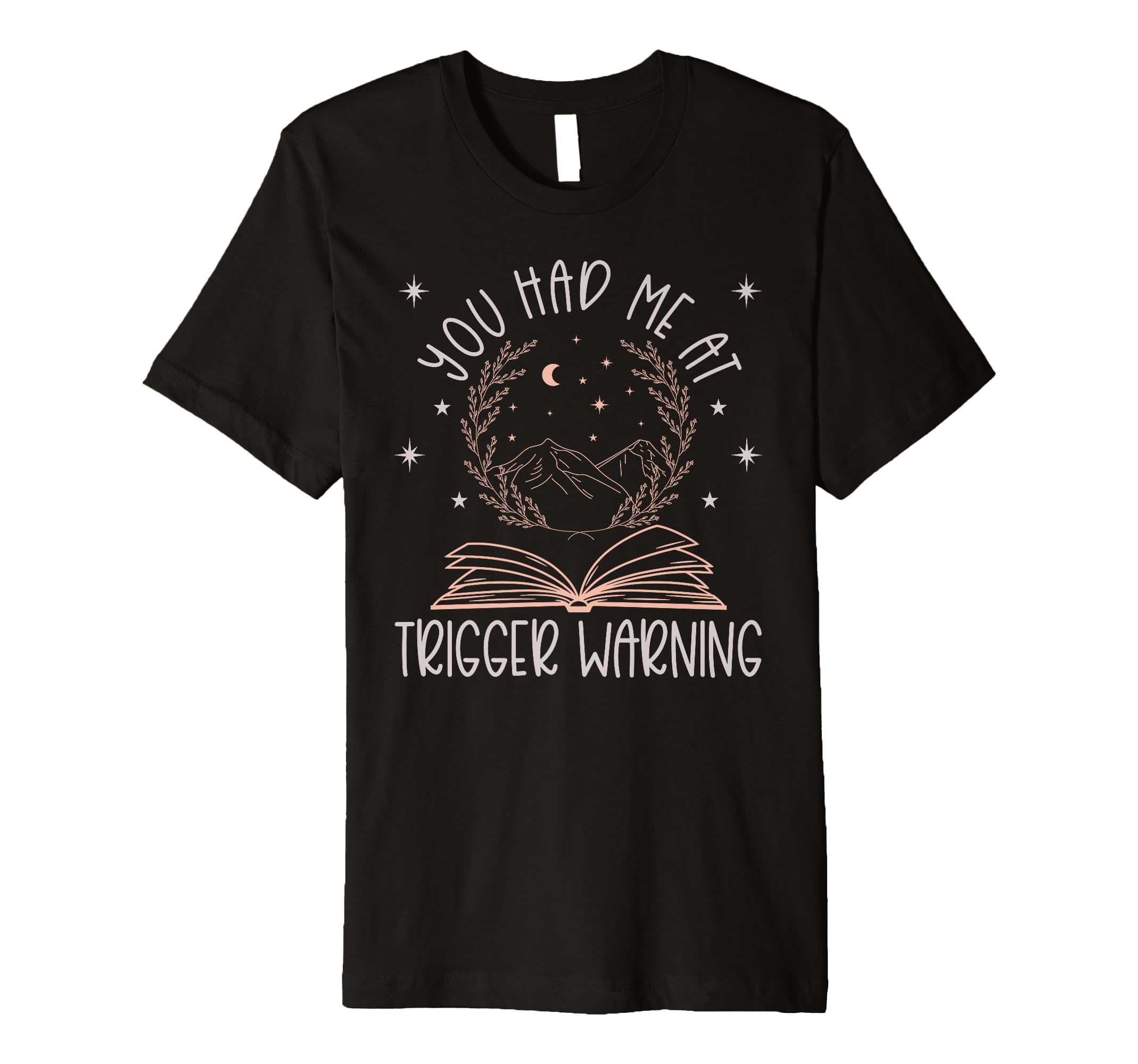 Trigger Warning Dark Romance T-Shirt - Fun Novelty Design for Adults - T-Shirt, Sweatshirt, Hoodie