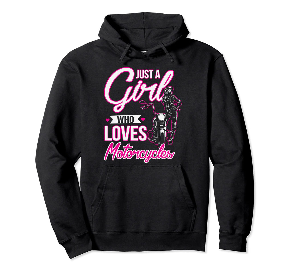 Just Who Loves Motorcycles Hoodie - Streetwear Style Men Women - T-Shirt, Sweatshirt, Hoodie