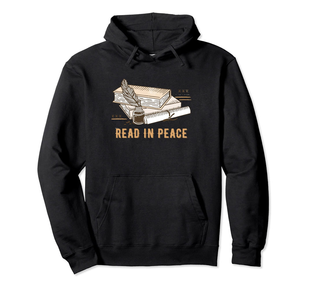 Read Peace Funny Reading Literature Hoodie - Minimalist Print Unisex - T-Shirt, Sweatshirt, Hoodie