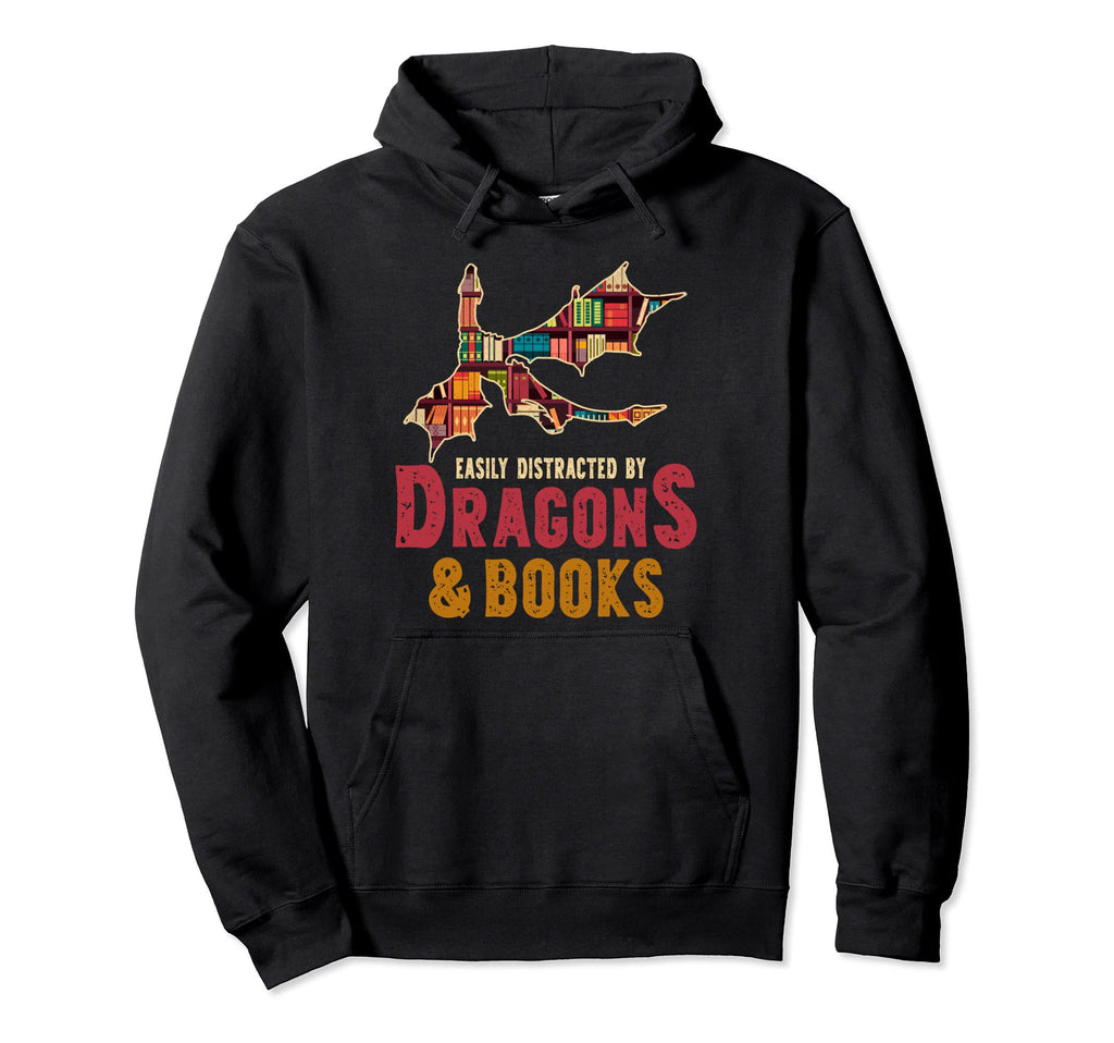 Easily Distracted Dragons And Books Dragons Hoodie - Unique Graphic Unisex - T-Shirt, Sweatshirt, Hoodie