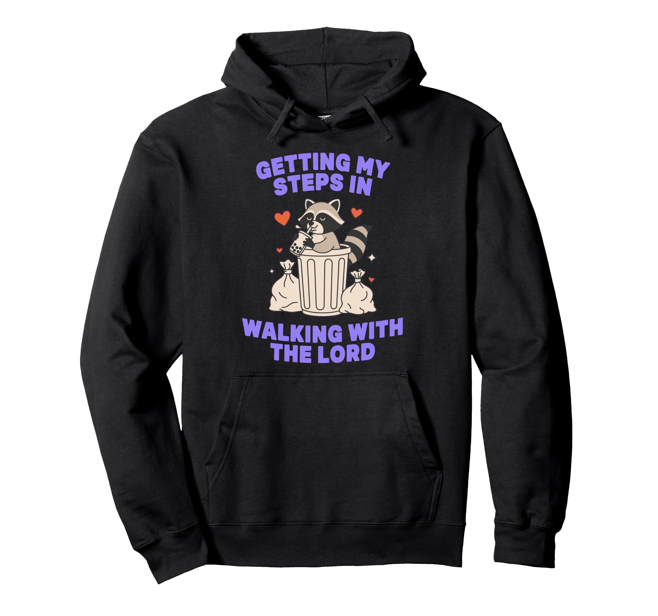 Getting My Steps Walking Lord Raccoon Hoodie - Minimalist Print Unisex - T-Shirt, Sweatshirt, Hoodie