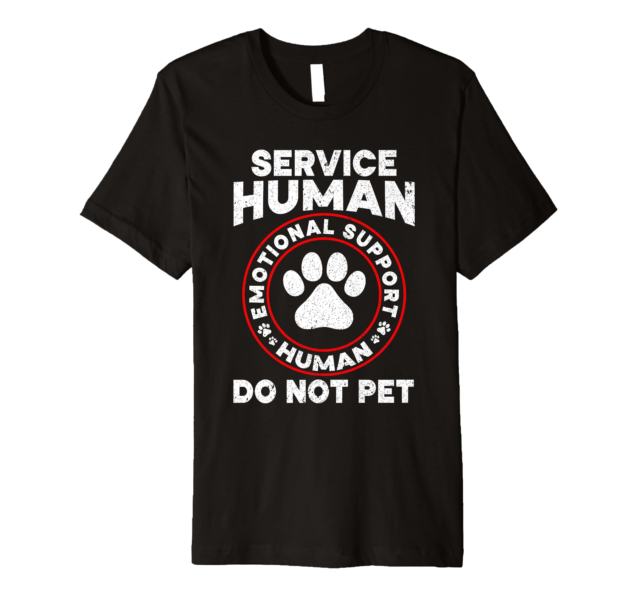Funny Service Human Do Not Pet Emotional T-Shirt - Minimalist Print Unisex - T-Shirt, Sweatshirt, Hoodie