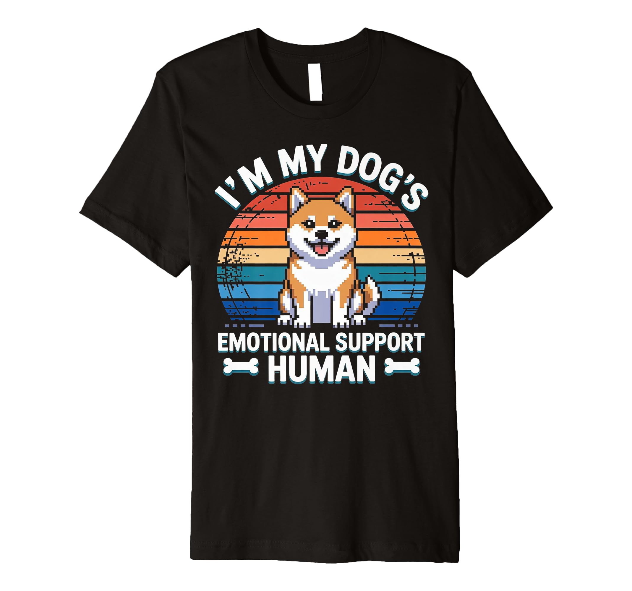 Im My Dogs Emotional Support Human T-Shirt - Novelty Apparel Unisex - T-Shirt, Sweatshirt, Hoodie