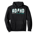 Adhd Gifts Adults Adhd Highway To Hey Hoodie - Unique Graphic for Adults - T-Shirt, Sweatshirt, Hoodie