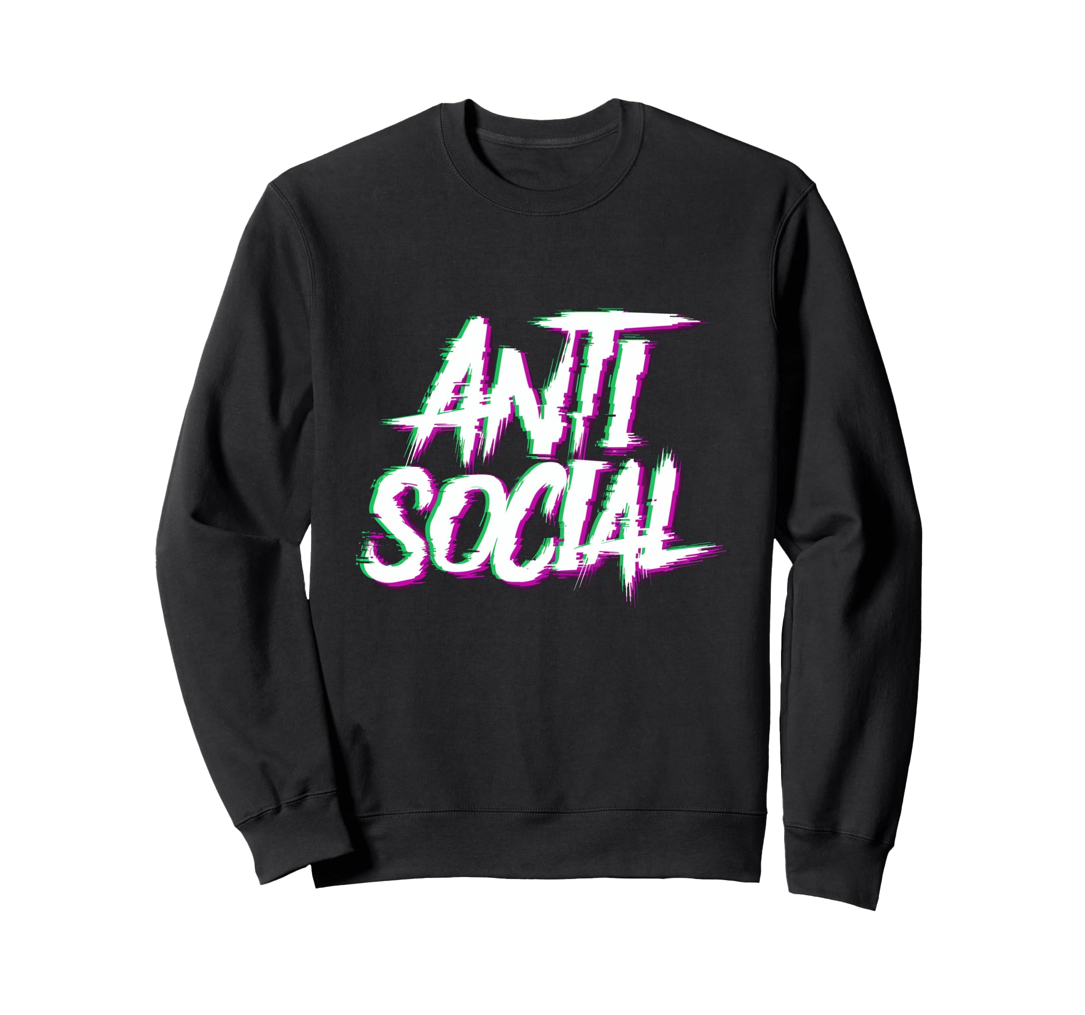 Anti Social Introvert Haters Edm Raves Sweatshirt - Novelty Apparel Unisex - T-Shirt, Sweatshirt, Hoodie