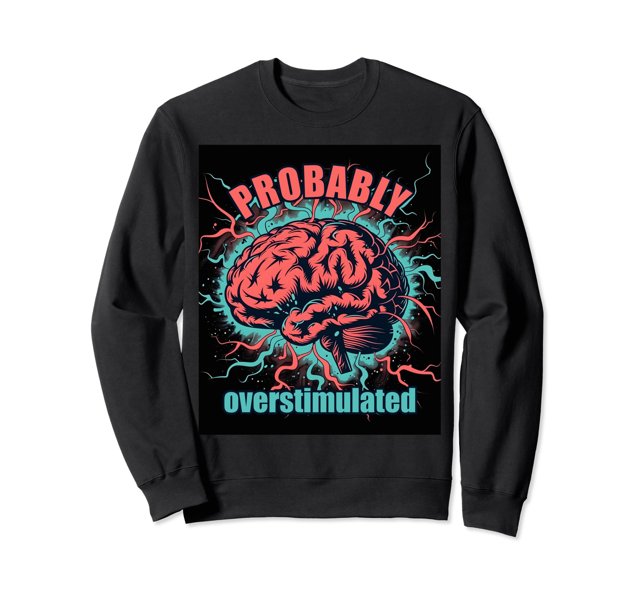 Gehirn Blitze Neurodivers Berstimuliert T-Shirt - Fun Novelty Design Unisex - T-Shirt, Sweatshirt, Hoodie