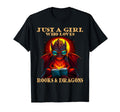 Just Who Loves Books And Dragons T-Shirt - Fun Novelty Design for Adults - T-Shirt, Sweatshirt, Hoodie