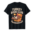 Turkey Reading Books Fall Thanksgiving T-Shirt - Unique Graphic for Adults - T-Shirt, Sweatshirt, Hoodie