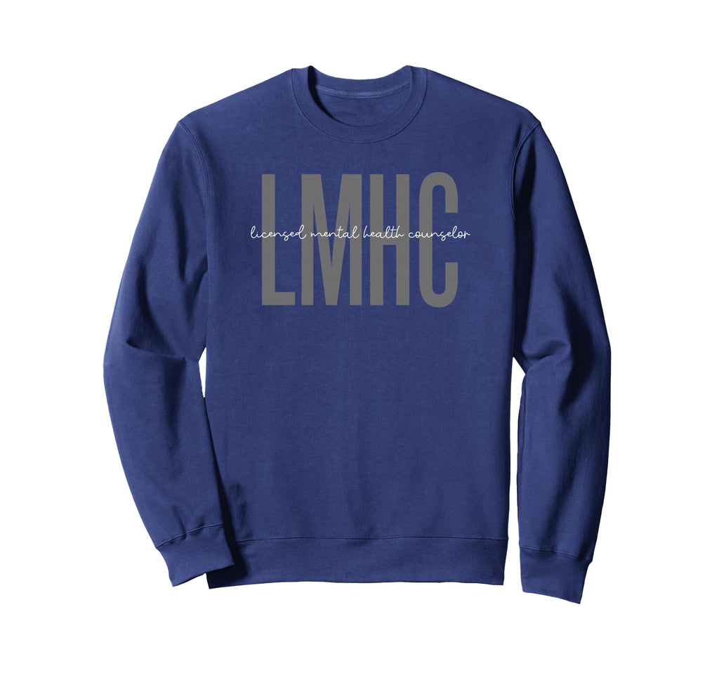 Licensed Mental Health Counselor Lmhc Sweatshirt - Graphic Print for Adults - T-Shirt, Sweatshirt, Hoodie