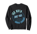 Ice Swimming Ice Bath Are You Brave Sweatshirt - Novelty Apparel Men Women - T-Shirt, Sweatshirt, Hoodie