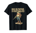 Hold Partner Im Overstimulated Cowboy T-Shirt - Unique Graphic for Adults - T-Shirt, Sweatshirt, Hoodie