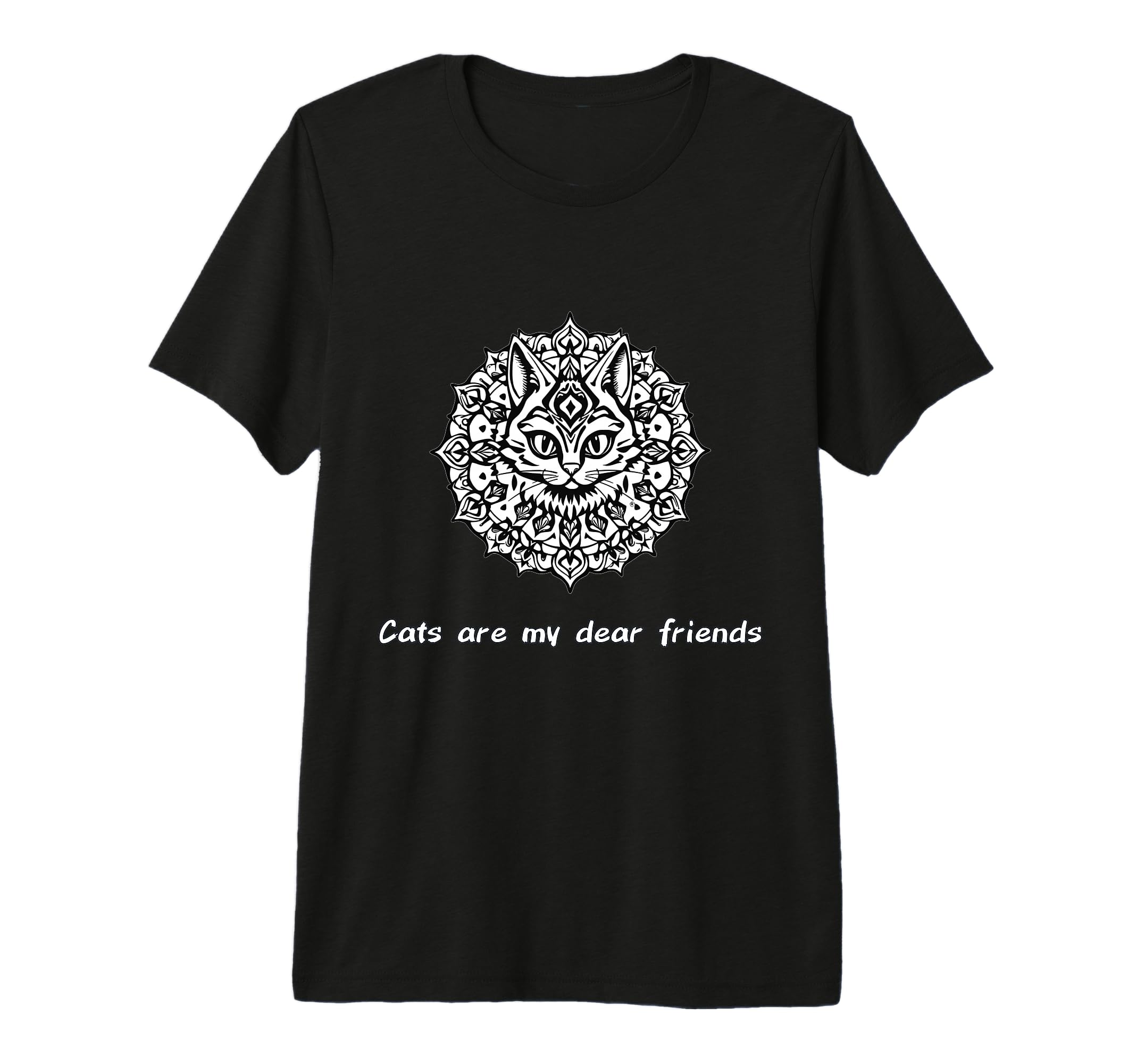 Cats Are My Best Friends Sacred T-Shirt - Casual Everyday Wear Men Women - T-Shirt, Sweatshirt, Hoodie