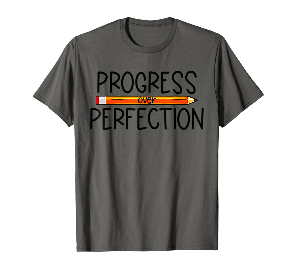 Progress Over Perfection Back To T-Shirt - Unique Graphic for Adults - T-Shirt, Sweatshirt, Hoodie