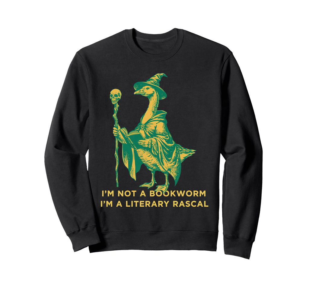 Im Not Bookworm Im Literary Rascal Sweatshirt - Novelty Apparel for Adults - T-Shirt, Sweatshirt, Hoodie