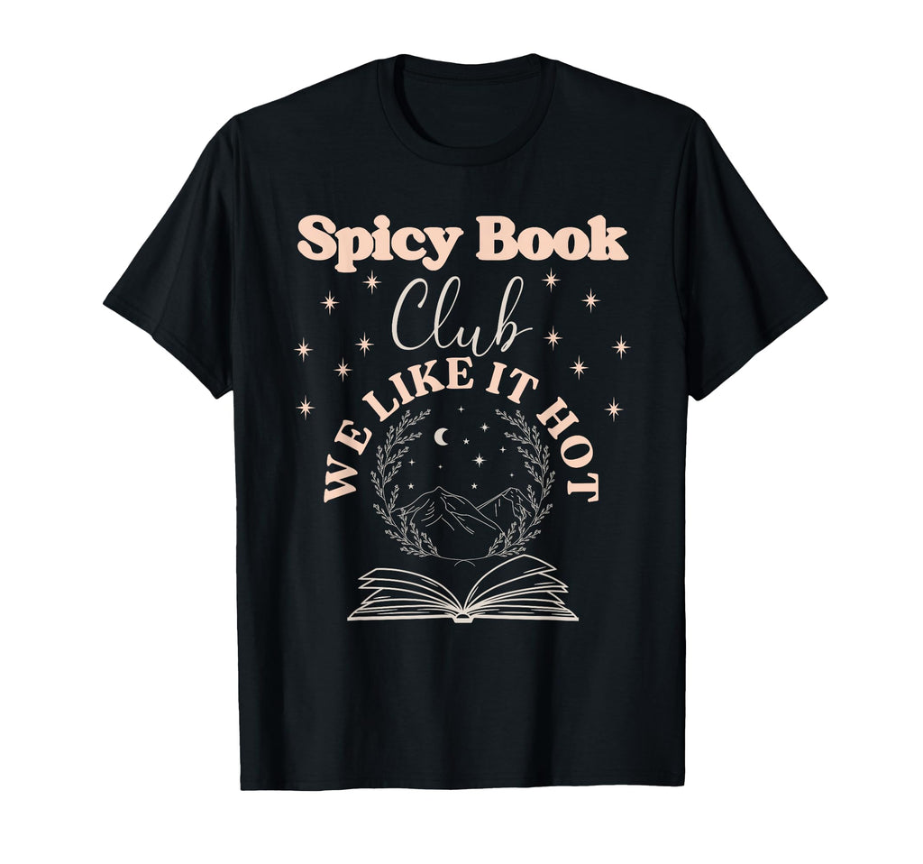 Spicy Book Club Dark Romance Lover T-Shirt - Aesthetic Graphic Unisex - T-Shirt, Sweatshirt, Hoodie