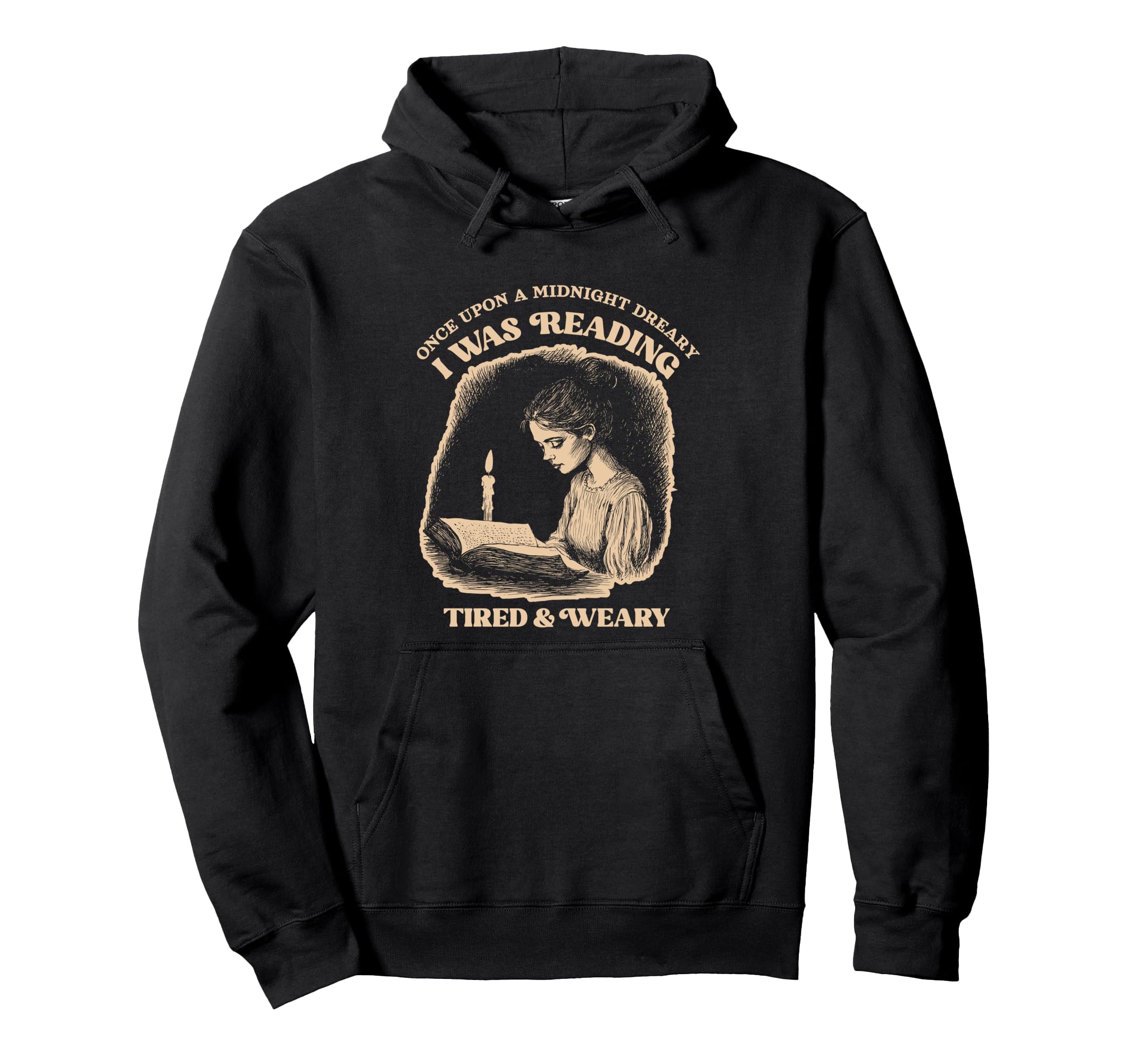 Funny Edgar Allan Poe Raven Bookish Hoodie - Novelty Apparel Men Women - T-Shirt, Sweatshirt, Hoodie