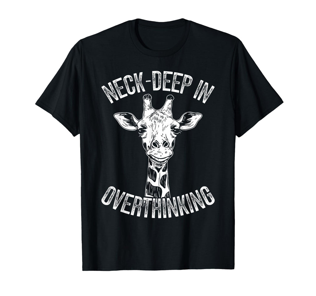 Funny Giraffe Tall Overthinkers T-Shirt - Minimalist Print Unisex - T-Shirt, Sweatshirt, Hoodie