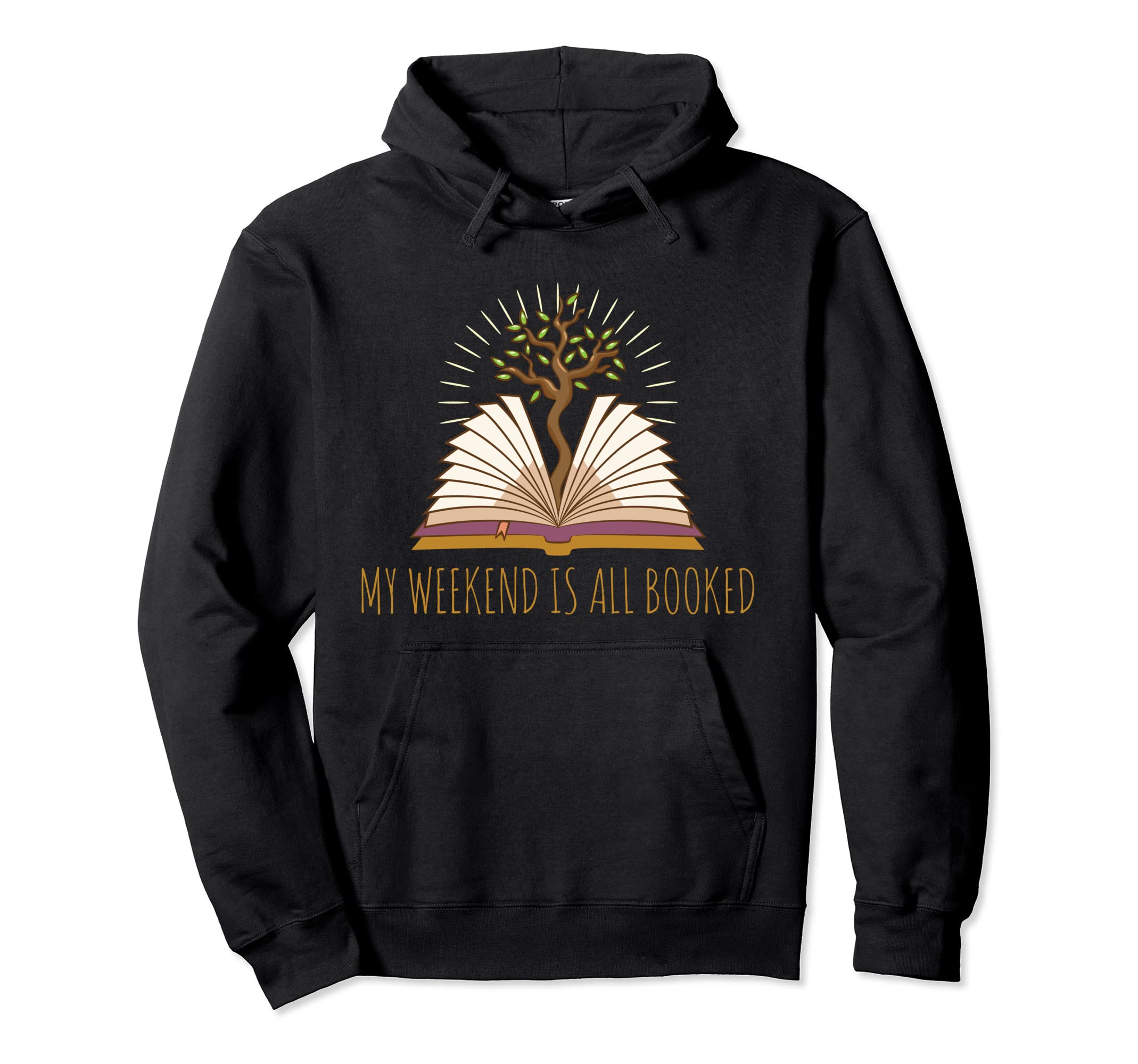 My Weekend Is All Booked Funny Book Hoodie - Minimalist Print for Adults - T-Shirt, Sweatshirt, Hoodie