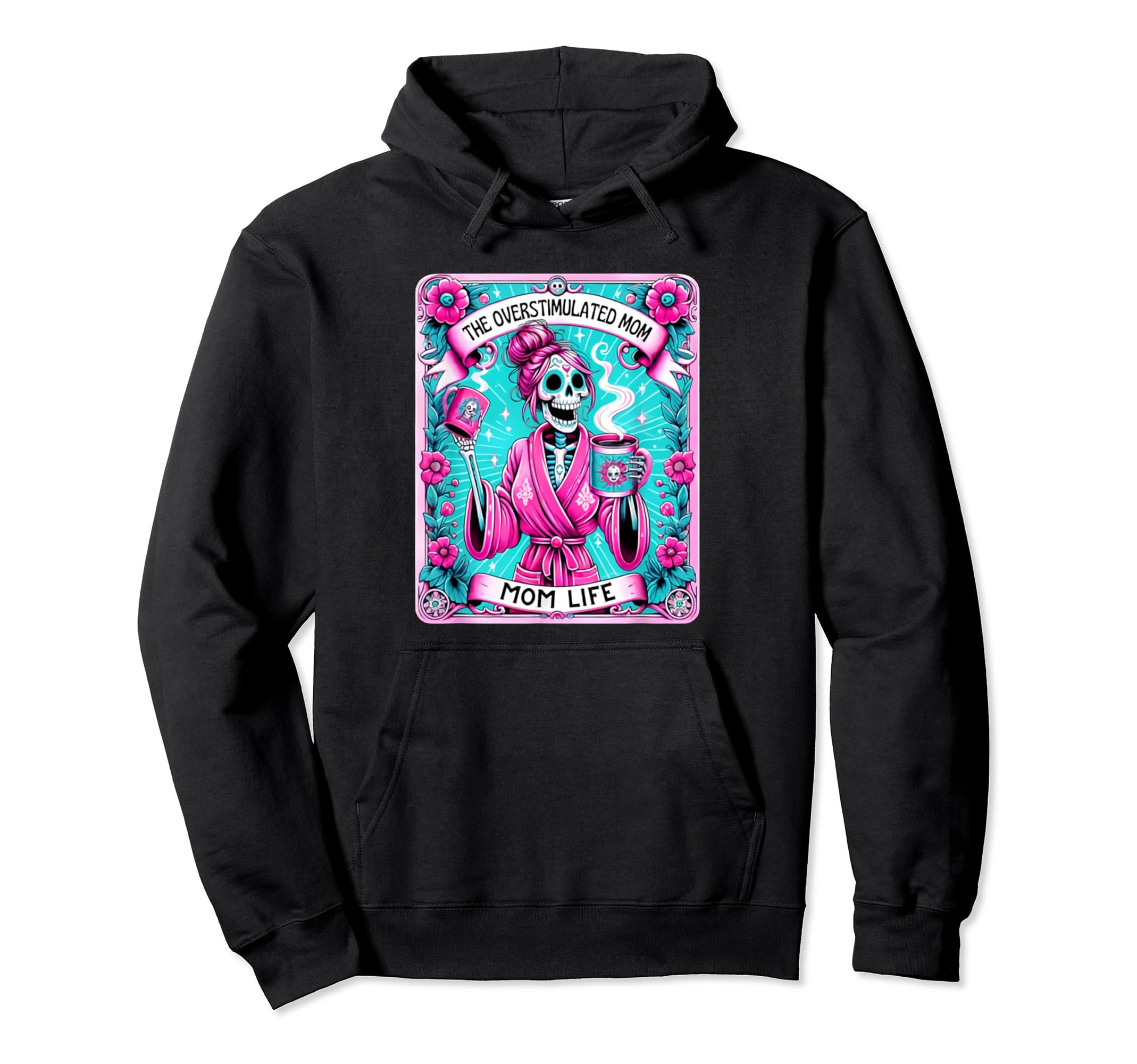 Overstimulated Mom Life Funny Tarot Hoodie - Aesthetic Graphic Men Women - T-Shirt, Sweatshirt, Hoodie