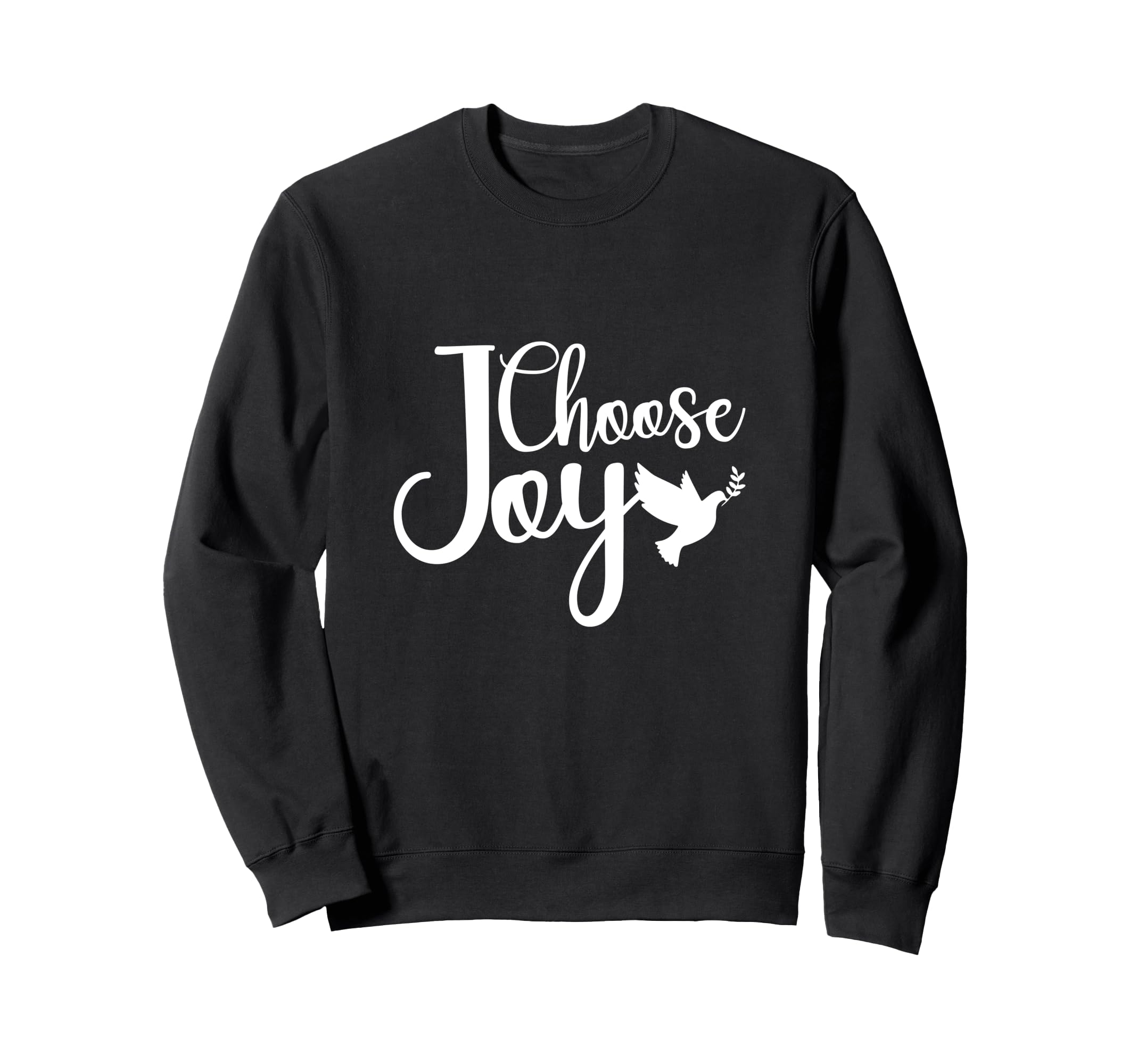 Choose Joy God Faith Jesus Sweatshirt - Unique Graphic Men Women - T-Shirt, Sweatshirt, Hoodie