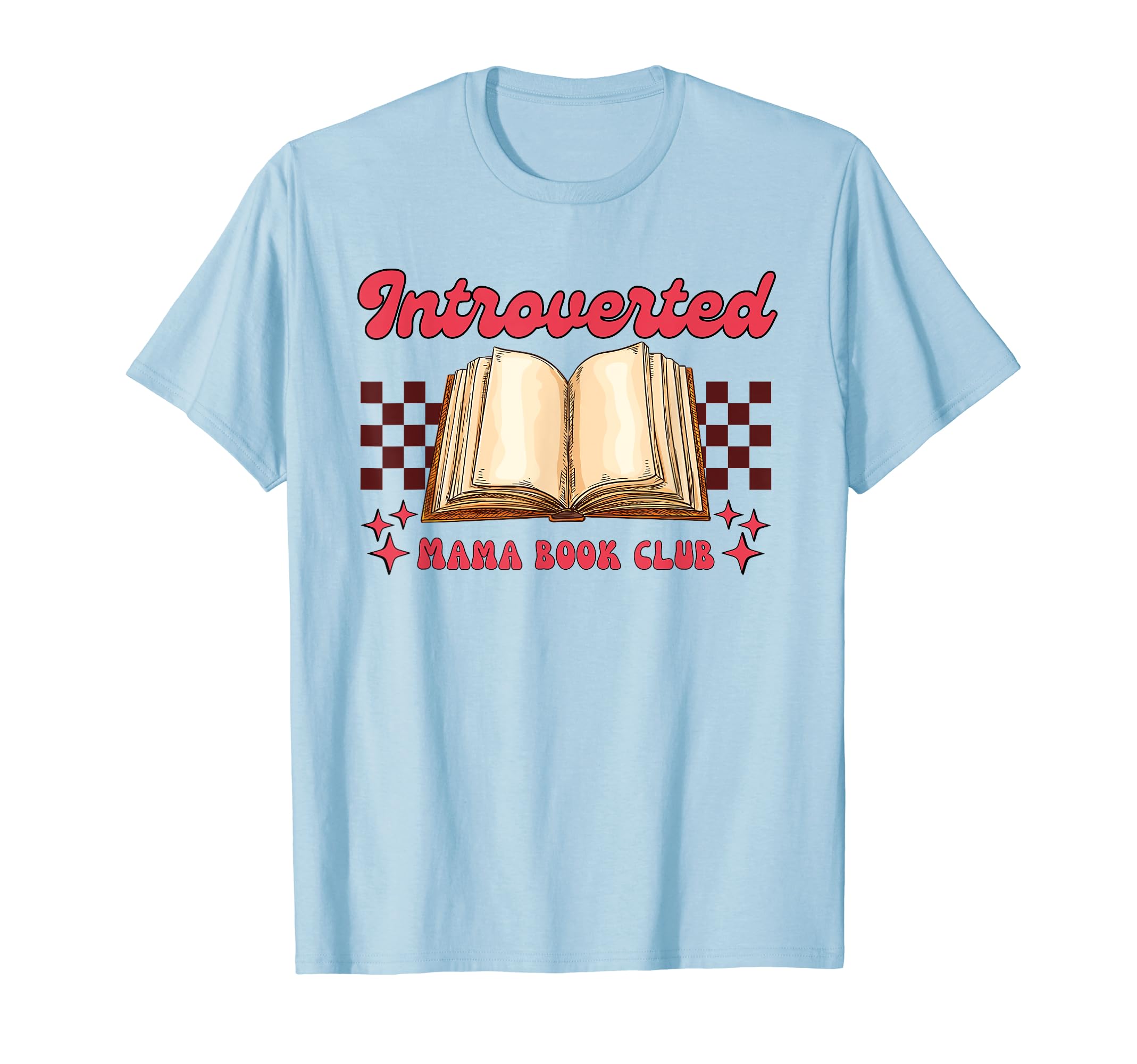 Introverted Mama Book Club Bookish T-Shirt - Streetwear Style Unisex - T-Shirt, Sweatshirt, Hoodie