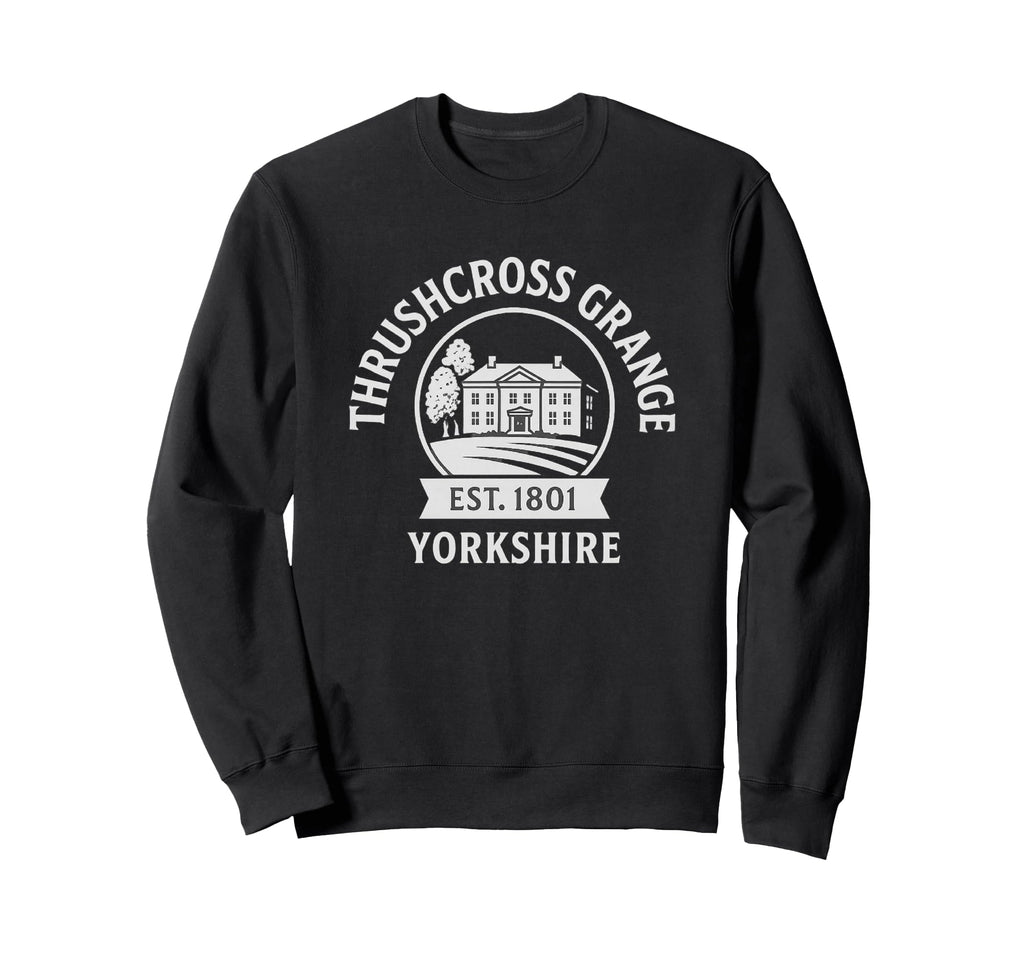 Thrushcross Grange Yorkshire Sweatshirt - Minimalist Print for Adults - T-Shirt, Sweatshirt, Hoodie