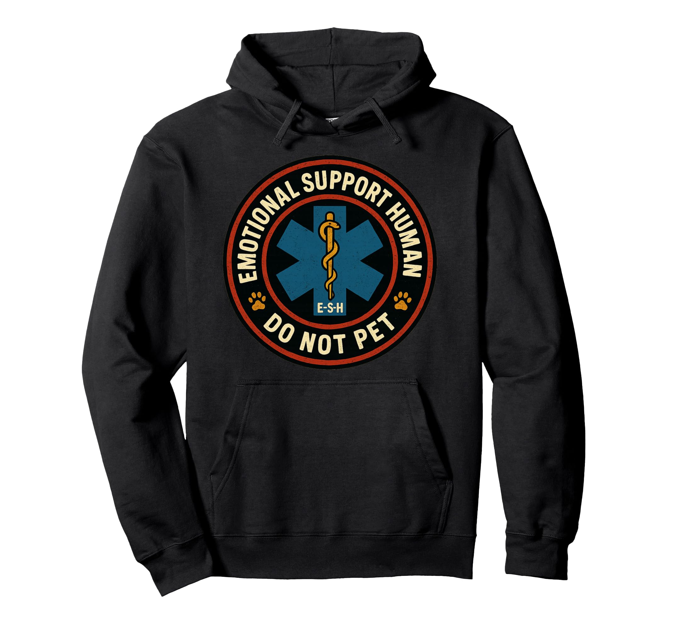 Emotional Support Human Do Not Pet Hoodie - Novelty Apparel Men Women - T-Shirt, Sweatshirt, Hoodie