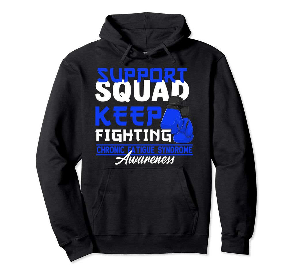 Support Awareness Squad I Me Cfs Chronic Hoodie - Streetwear Style Unisex - T-Shirt, Sweatshirt, Hoodie
