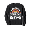 Breathwork Practitioners Mindful Sweatshirt - Streetwear Style for Adults - T-Shirt, Sweatshirt, Hoodie