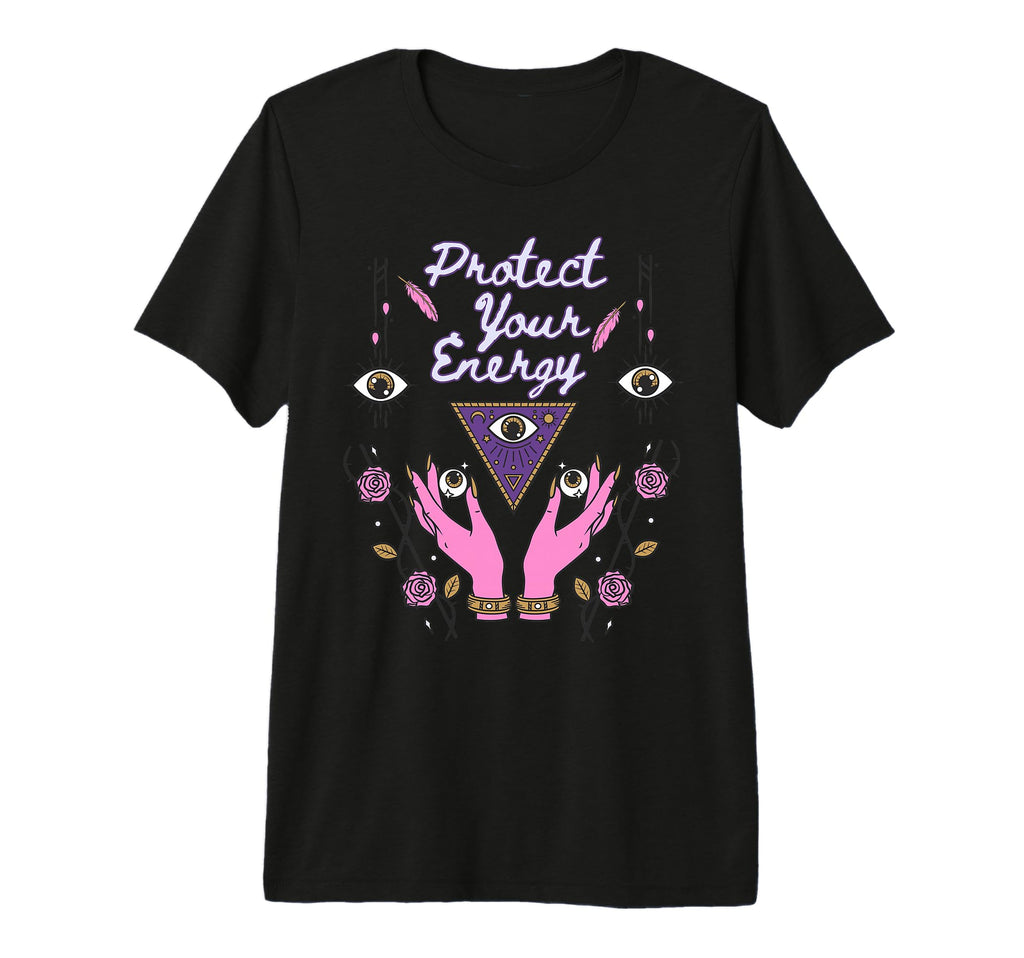 Protect Your Energy Third Eye Open T-Shirt - Custom Art Print for Adults - T-Shirt, Sweatshirt, Hoodie